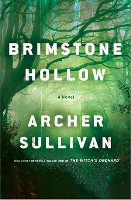 Brimstone Hollow by Sullivan, Archer