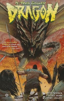 A Town Called Dragon by Winick, Judd