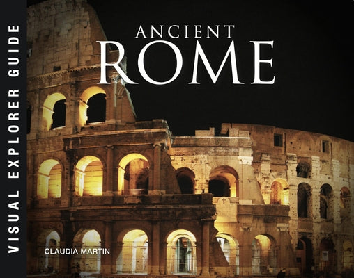 Ancient Rome by Martin, Claudia