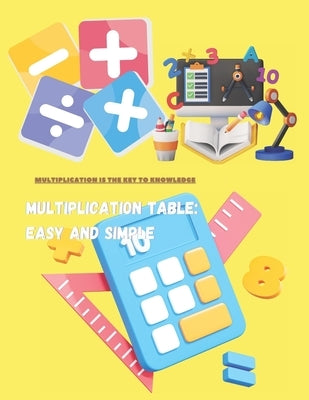 Multiplication tables - easy and simple by Horina, Kateryna
