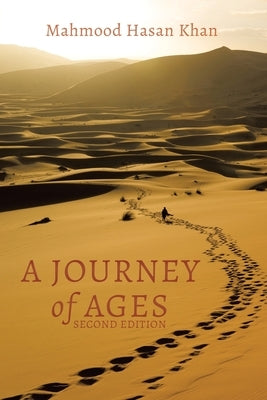 A Journey of Ages by Khan, Mahmood Hasan