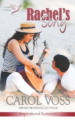 Rachel's Song: Inspirational Romance by Voss, Carol