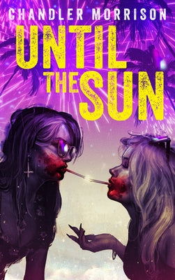 Until the Sun by Morrison, Chandler