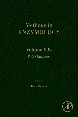 P450 Enzymes: Volume 693 by Renata, Hans