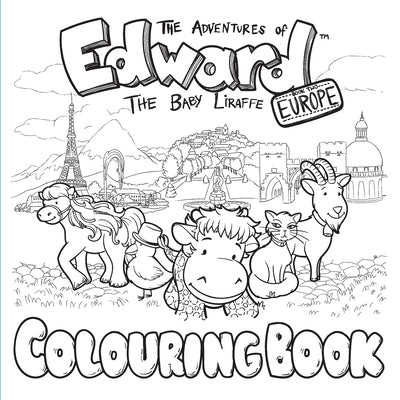 The Adventures of Edward the Baby Liraffe: Europe by Le Raff, Jack