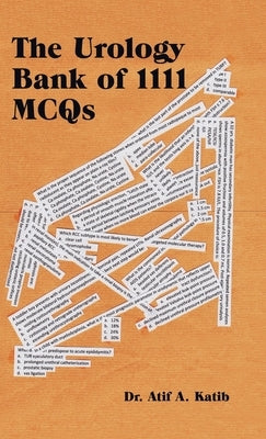 The Urology Bank of 1111 Mcqs by Katib, Atif a.