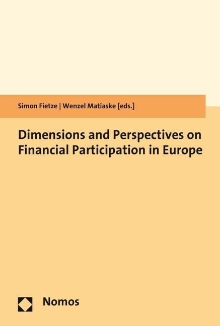 Dimensions and Perspectives on Financial Participation in Europe by Fietze, Simon