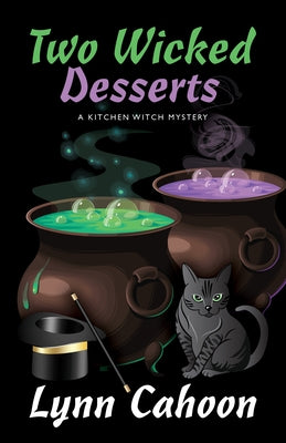 Two Wicked Desserts by Cahoon, Lynn