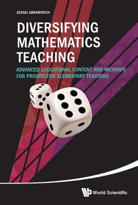 Diversifying Mathematics Teaching by Abramovich Sergei