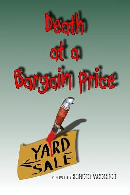 Death at a Bargain Price by Medeiros, Sandra
