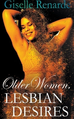 Older Women, Lesbian Desires by Renarde, Giselle