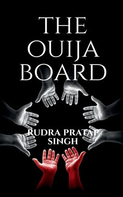 The Ouija Board. by Pratap, Rudra