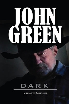Dark by Green, John