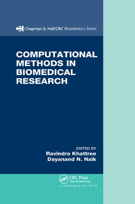 Computational Methods in Biomedical Research by Khattree, Ravindra