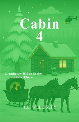 Cabin 4 by Wellisley, P. L.
