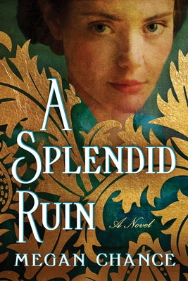 A Splendid Ruin by Chance, Megan