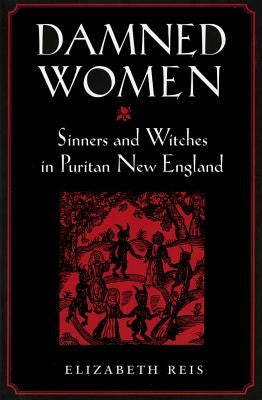 Damned Women by Reis, Elizabeth