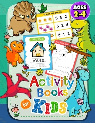 Activity Books for Kids ages 2-4: Toddler Fun with Numbers, Letters, Shapes, Colors and Animals by Imaginator Press