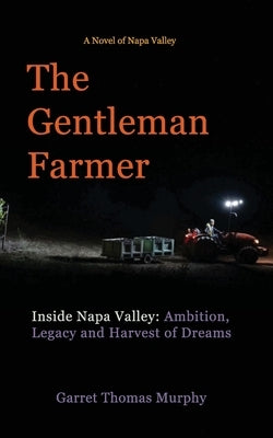 The Gentleman Farmer by Murphy, Garret Thomas