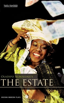 The Estate by Agboluaje, Oladipo