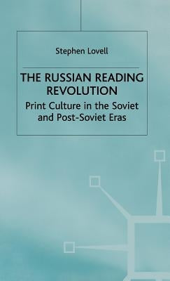 Russian Reading Revolution by Lovell, S.