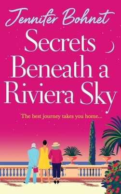 Secrets Beneath a Riviera Sky by Bohnet, Jennifer