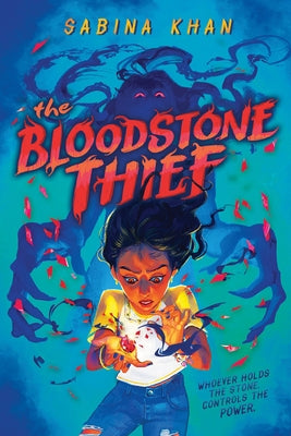 The Bloodstone Thief by Khan, Sabina