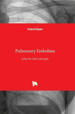Pulmonary Embolism by Çobanoğlu, Ufuk