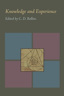 Knowledge and Experience by Rollins, C. D.
