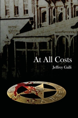 At All Costs by Galli, Jeffrey