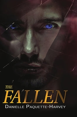 The Fallen by Paquette-Harvey, Danielle