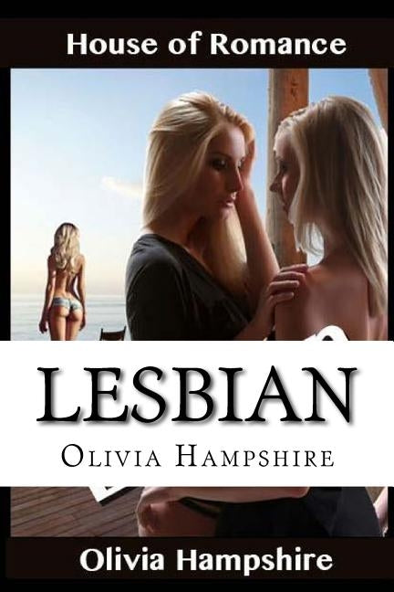 Lesbian: House of Romance by Hampshire, Olivia