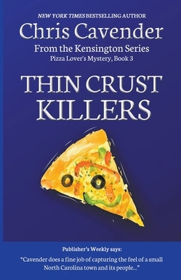 Thin Crust Killers by Cavender, Chris
