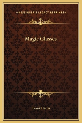 Magic Glasses by Harris, Frank