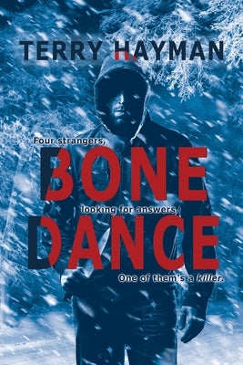Bone Dance by Hayman, Terry