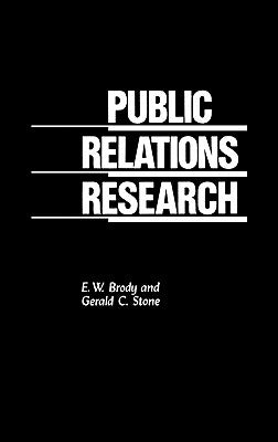 Public Relations Research by Brody, E. W.