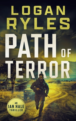 Path of Terror by Ryles, Logan