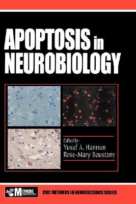 Apoptosis in Neurobiology by Hannun, Yusuf A.