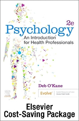 Psychology: An Introduction for Health Professionals 2e: Includes Elsevier Adaptive Quizzing for Psychology: An Introduction for Health Professionals by O'Kane, Debra