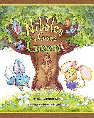 Nibbles Goes Green by Henderson, Serena