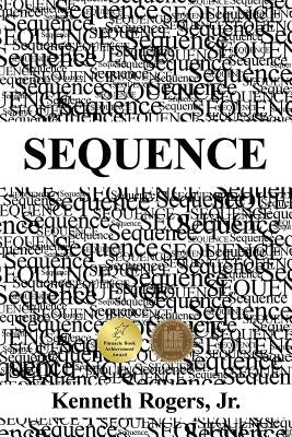 Sequence by Rogers, Kenneth, Jr.