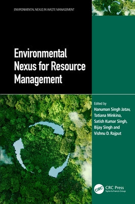 Environmental Nexus for Resource Management by Jatav, Hanuman Singh