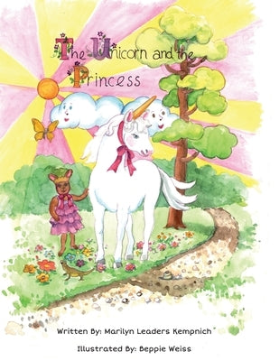 The Unicorn and the Princess by Kempnich, Marilyn