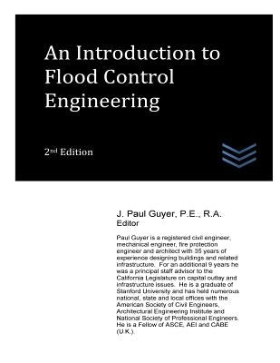 An Introduction to Flood Control Engineering by Guyer, J. Paul
