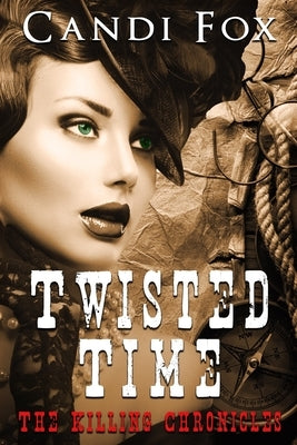 Twisted Time by Luchesi, Lily