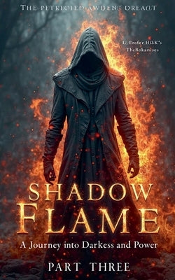 Shadow Flame by Gouasmi, Miloud