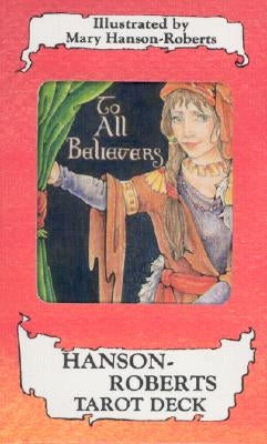 Hanson-Roberts Tarot Deck: 78-Card Deck by Hanson-Roberts, Mary