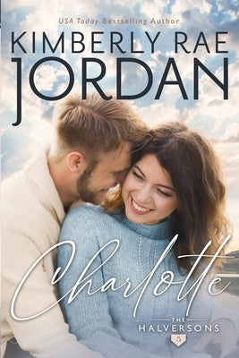 Charlotte: A Christian Romance by Jordan, Kimberly Rae