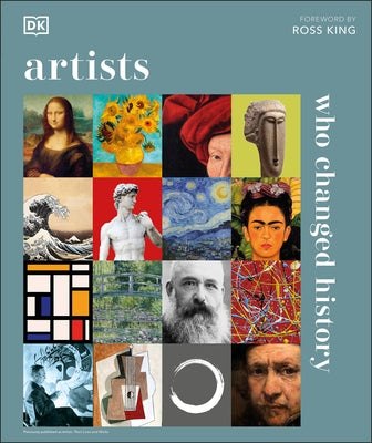 Artists Who Changed History by Dixon, Andrew Graham