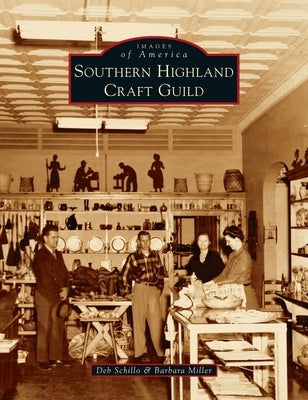 Southern Highland Craft Guild by Schillo, Deb